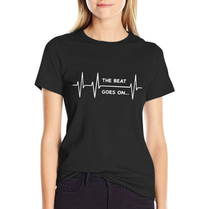 The Beat Goes on Heartbeat Rehab After Surgery Heart OP T-Shirt