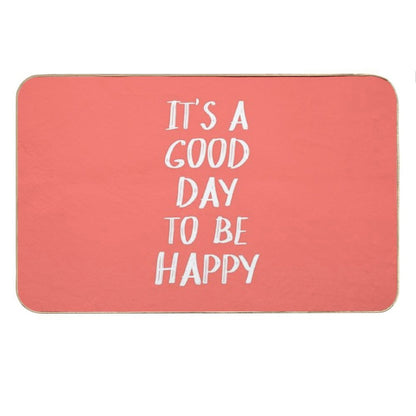 It's A Good Day to Be Happy in Coral Bath Mat
