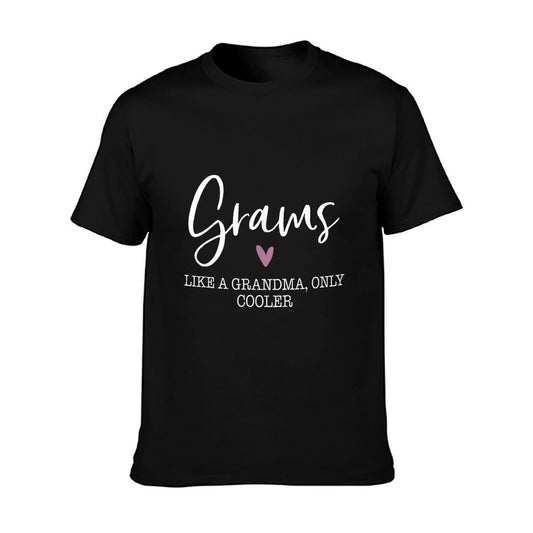 Grams Like A Grandma Only Cooler Heart Mother&#39;s Day Grams T-Shirt