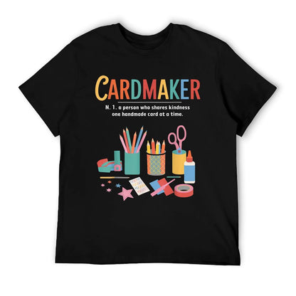 Cardmaking Meaning Cardmaking Crafter Scrapbook Card Maker T-Shirt