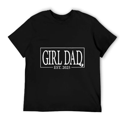 Girl Dad Est. 2025 Logo Father 2025 To Be 2025 T-Shirt