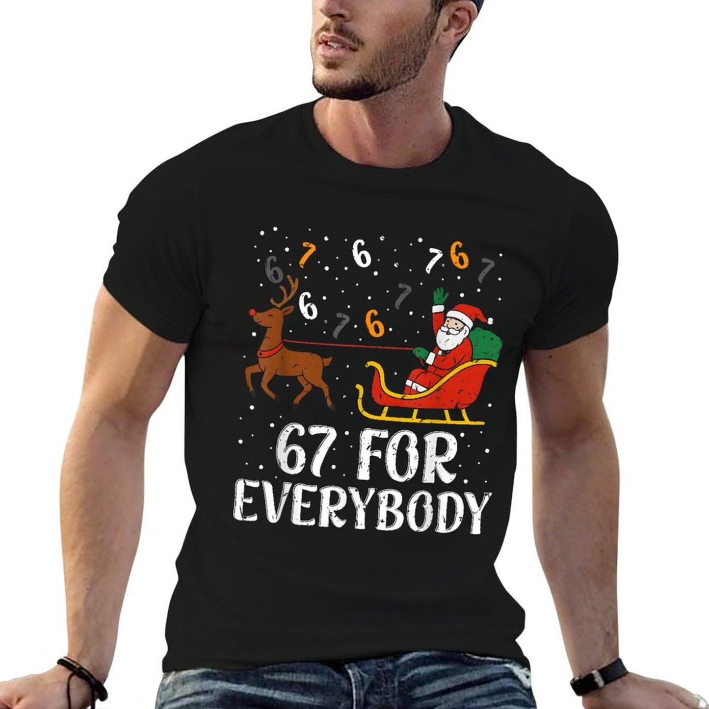67 for Everybody 67 Christmas Funny Xmas Women Santa  Durable T-Shirt