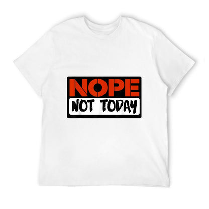 Nope Not Today  Heathered Texture T-Shirt