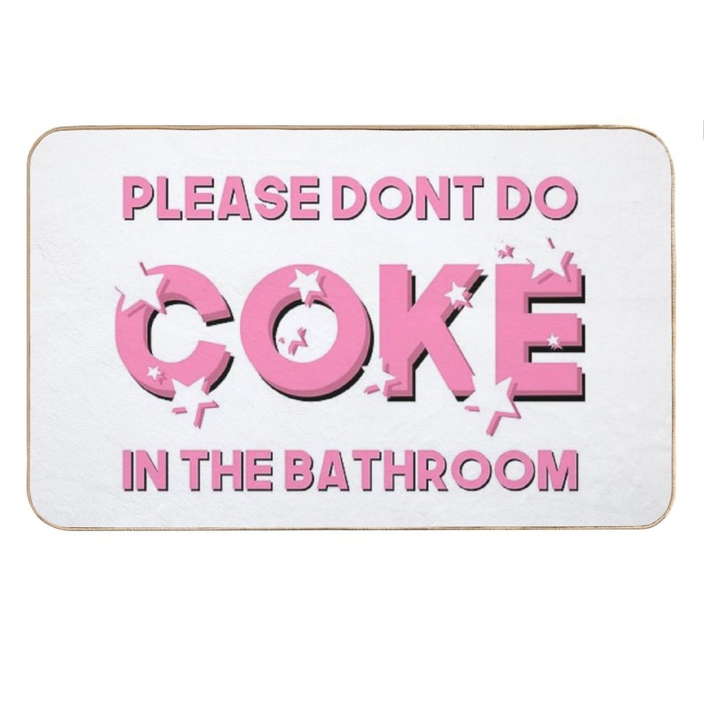 Please Don’t Do Coke In The Bathroom  Funny, Sarcastic Bathroom Decor  Sparkly Pink Bath Mat