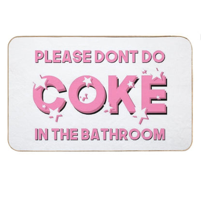 Please Don’t Do Coke In The Bathroom  Funny, Sarcastic Bathroom Decor  Sparkly Pink Bath Mat