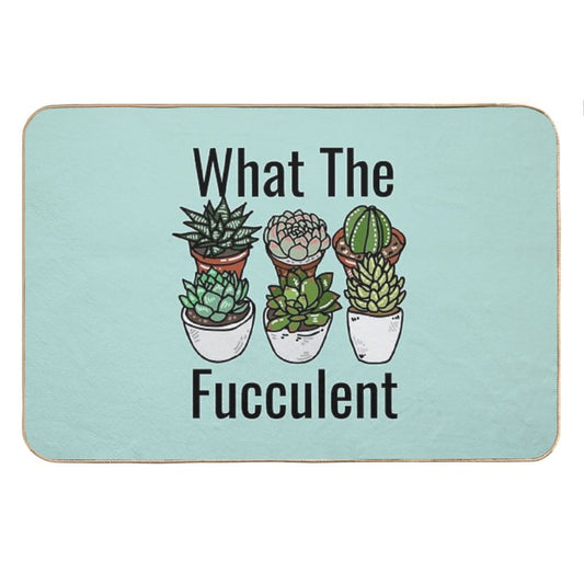 What The Fucculent Funny Meme Bath Mat