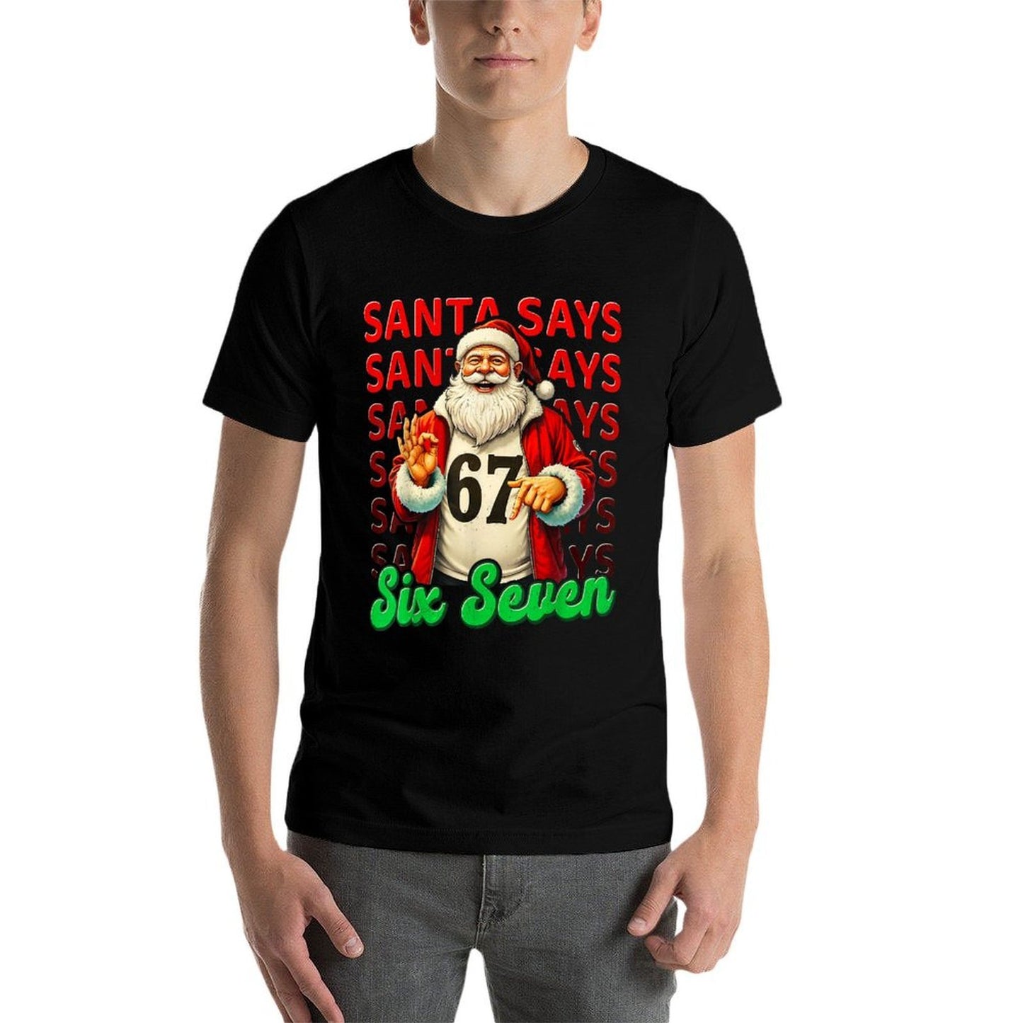 Funny Santa Says Six Seven Christmas 67 Meme Xmas Boys Girls  Trendy Pattern T-Shirt