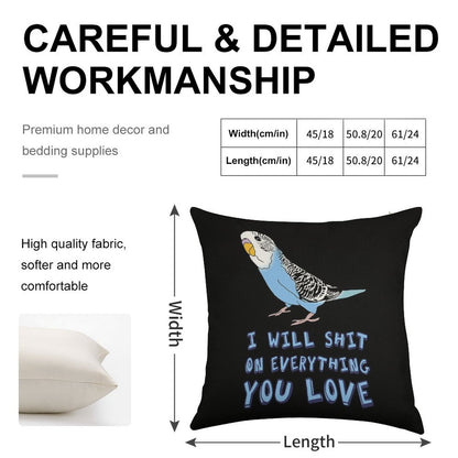 I Will Shit on Everything You Love - Blue Budgie Linen Throw Pillow Cover
