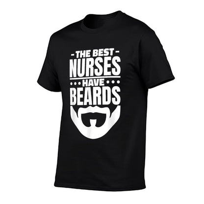 The Best Nurses Have Beards Nursing Student And Nurse Men T-Shirt