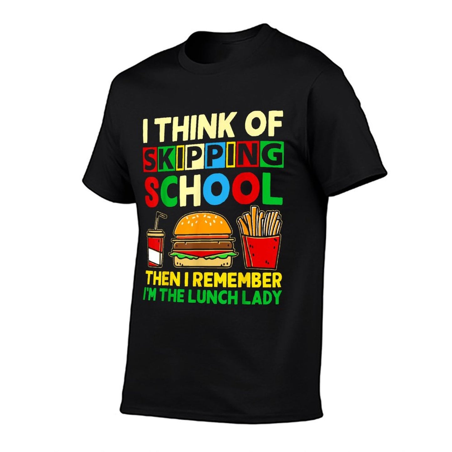 I&#39;m The Lunch Lady Shirt School Cafeteria Worker Women Gifts T-Shirt