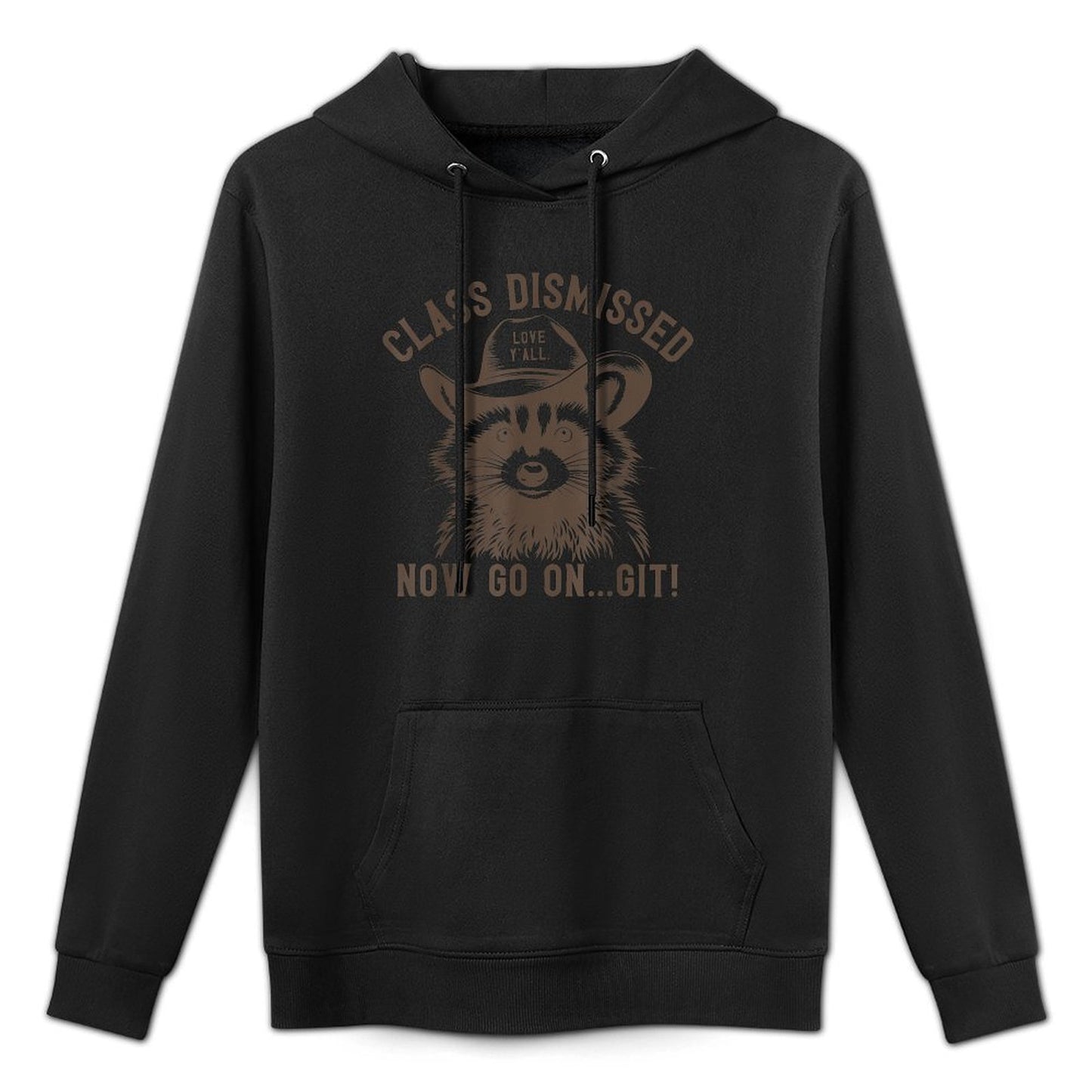Raccoon Class Dismissed Now Go On Git Fun Last Day of School Casual Wear Hoodie