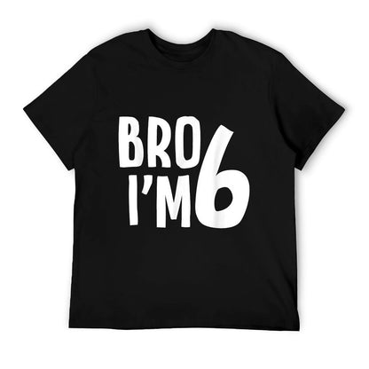 6th Birthday Boy Bro I’m 6 Year Old Boys Kids Six Bday T-Shirt