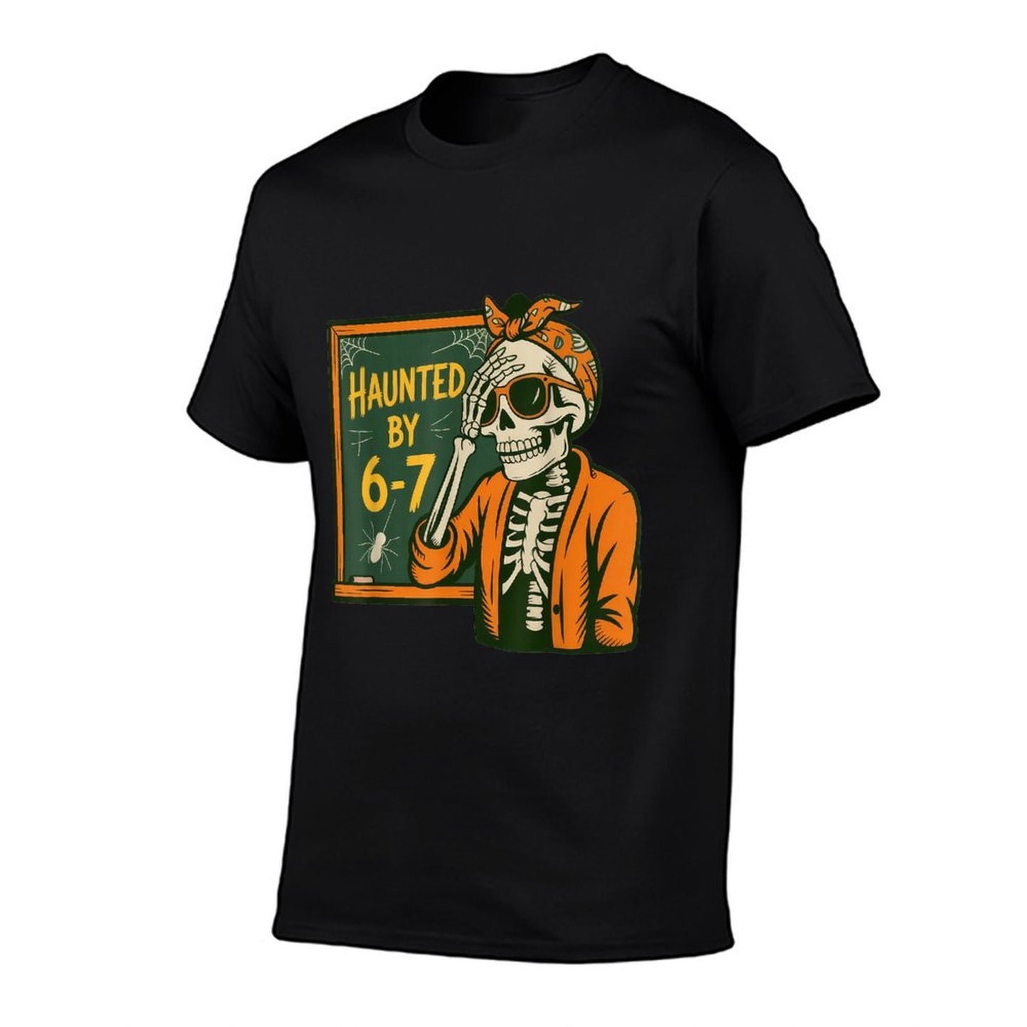 Haunted by 6-7 Teacher 67 Halloween Skeleton Six Seven  Lightweight T-Shirt