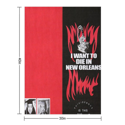 IWANTTODIEINNEWORLEANS Throw Blanket