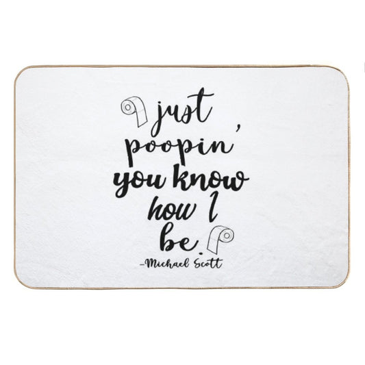 Just Poopin' You Know How I Be Tshirt Bath Mat