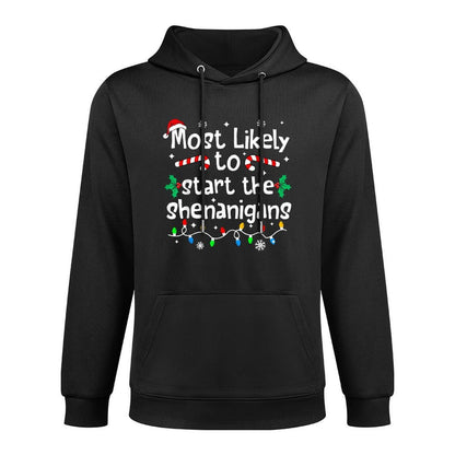 Most Likely to Start The Shenanigans Christmas Matching Adjustable Hood Hoodie