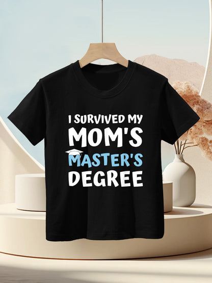 I Survived My Moms Masters Degree MBA College Graduation Kids T-Shirt