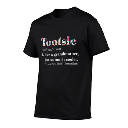 Womens Tootsie Like Grandmother But So Much Cooler T-Shirt