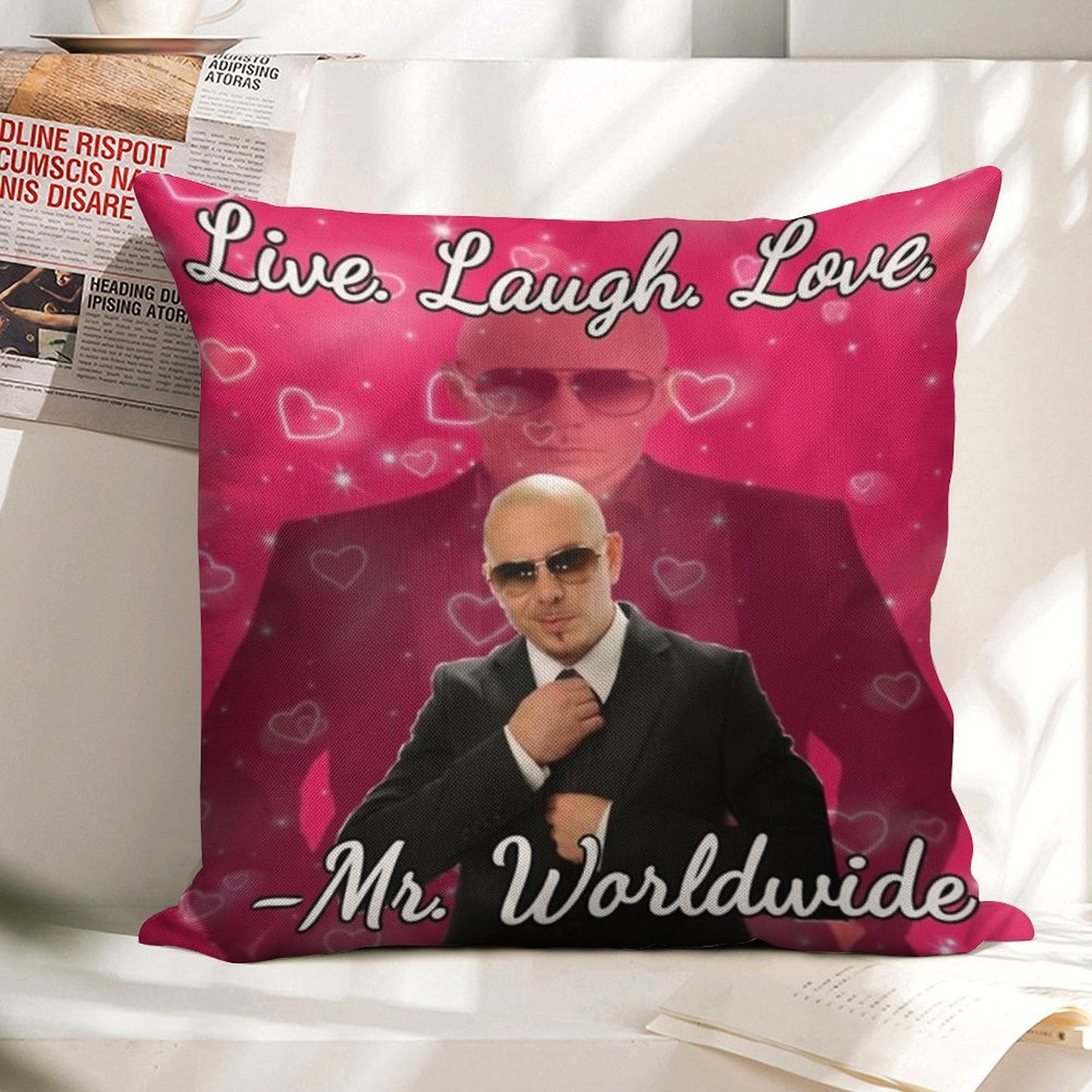 Mr Worldwide Live. Laugh. Love. Linen Throw Pillow Cover