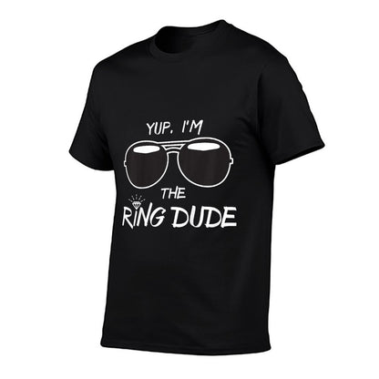 Yup I&#39;m The Ring Dude - Funny Kids Ring Bearer T-Shirt