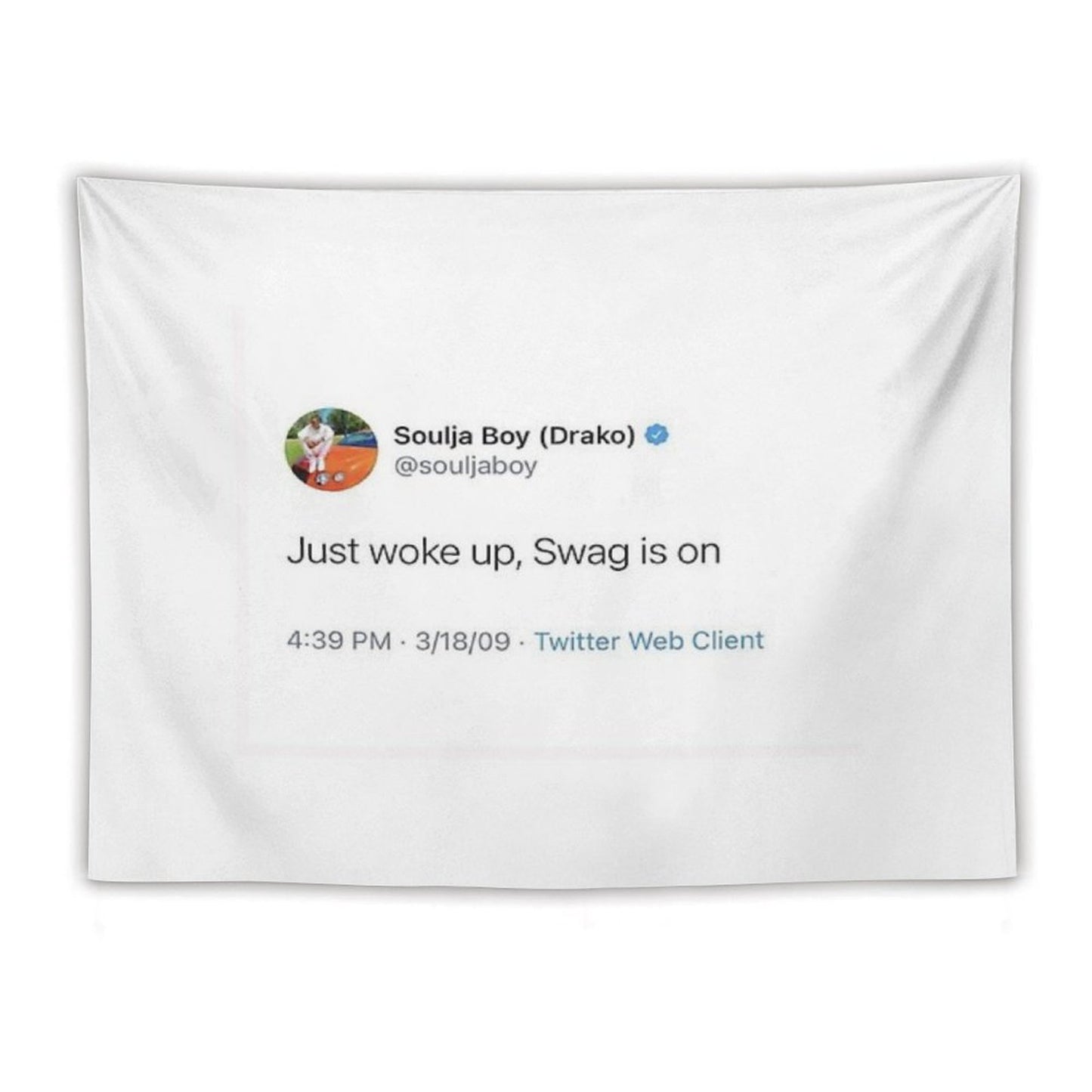 Swag Is on Tapestry