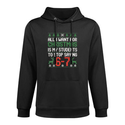 Funny Students Saying 6-7 67 Six Seven Teacher Christmas Pilling-Resistant Hoodie
