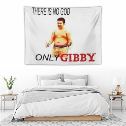 There Is No God Only Gibby Tapestry