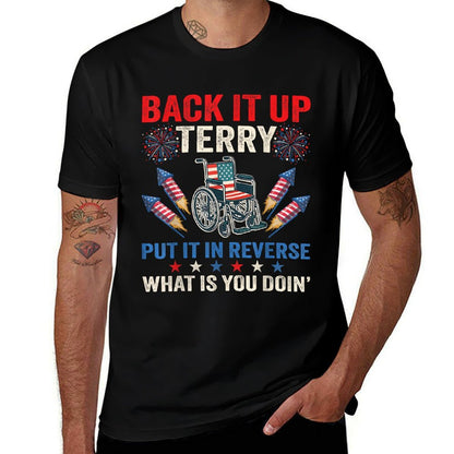 Back It Up Terry Put It In Reverse Fireworks 4th Of July  Slim-fit Cut T-Shirt
