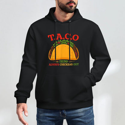 Taco Trump Always Chickens Out Funny Kangaroo Pocket Hoodie
