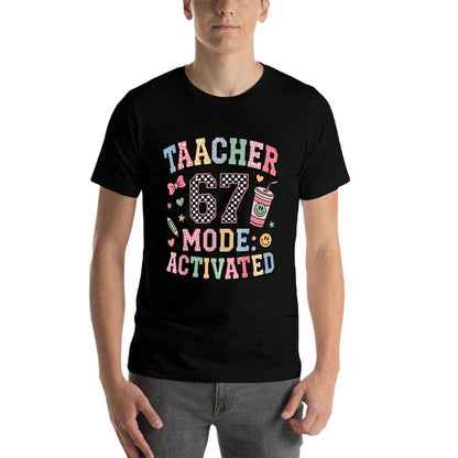Funny Teacher 67 Mode Activated Educator Humor Design  Relaxed-fit T-Shirt