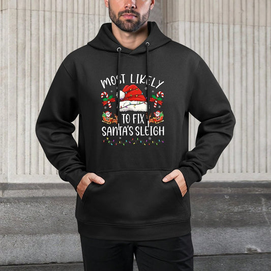 Most Likely to Fix Santa Sleigh Family Matching Christmas Machine Washable Hoodie