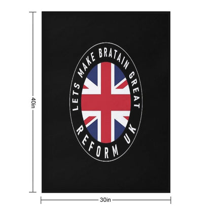 Let's Make Britain Great, Reform Uk, Party Support Throw Blanket