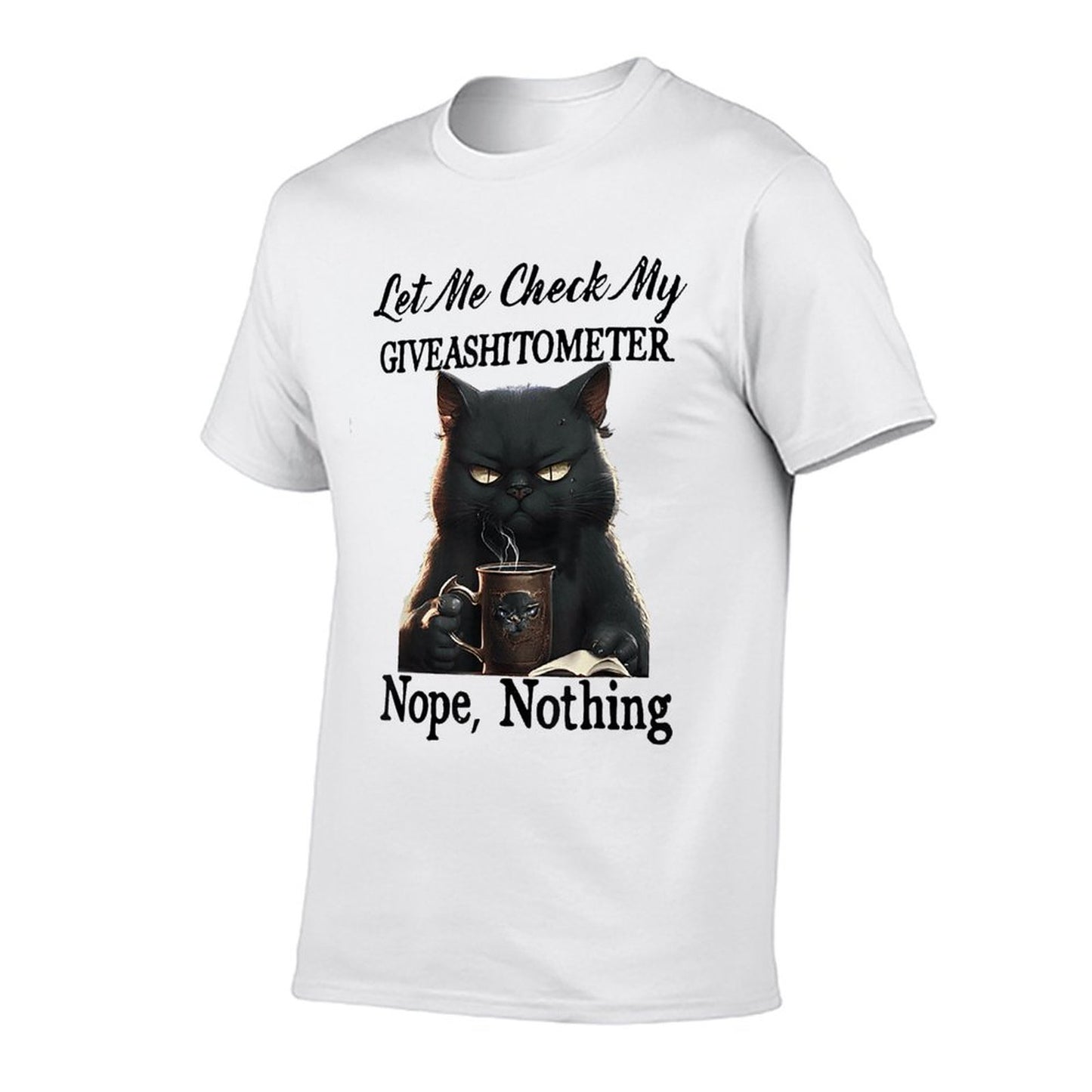 Cat Let Me Check My Giveashitometer Nope Nothing  Wrinkle-resistant T-Shirt