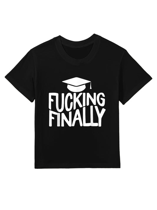 Fucking Finally, College Graduation, High School Graduation Kids T-Shirt
