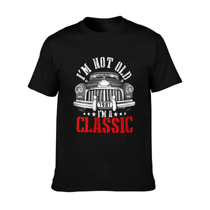 Womens 40th Birthday Gift I&#39;m Not Old I&#39;m A Classic Car Funny 1981  Easy-care T-Shirt