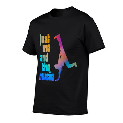 Dance Recital Gift For Boys - Just Me And The Music T-Shirt