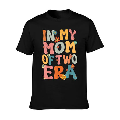 In My Mom Of Two Era Groovy Funny Mom Of Two Kid Mother Day T-Shirt