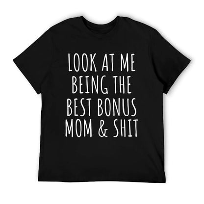 Bonus Step Mom Mothers Day From Stepdaughter Stepson Stepmom T-Shirt