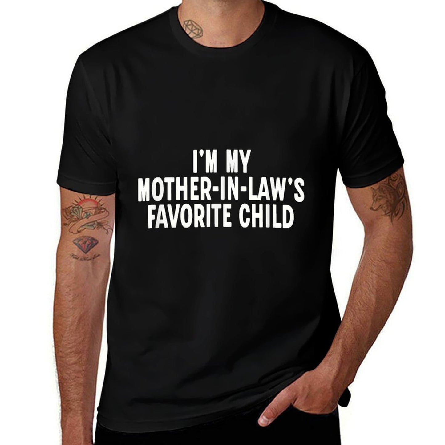 Im My Mother in Laws Favorite Child Funny Parent  Cotton T-Shirt