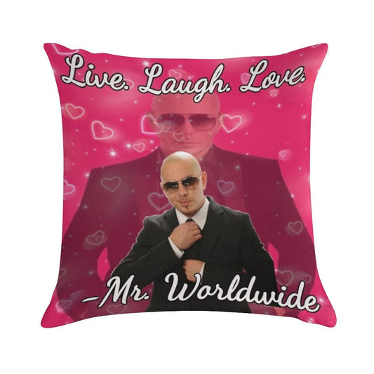 Mr Worldwide Live. Laugh. Love. Soft Reinforced Edging Throw Pillow