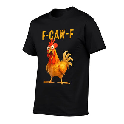F-Caw-F Funny Chicken Humor Quote Rooster Meme  Polyester Blend T-Shirt