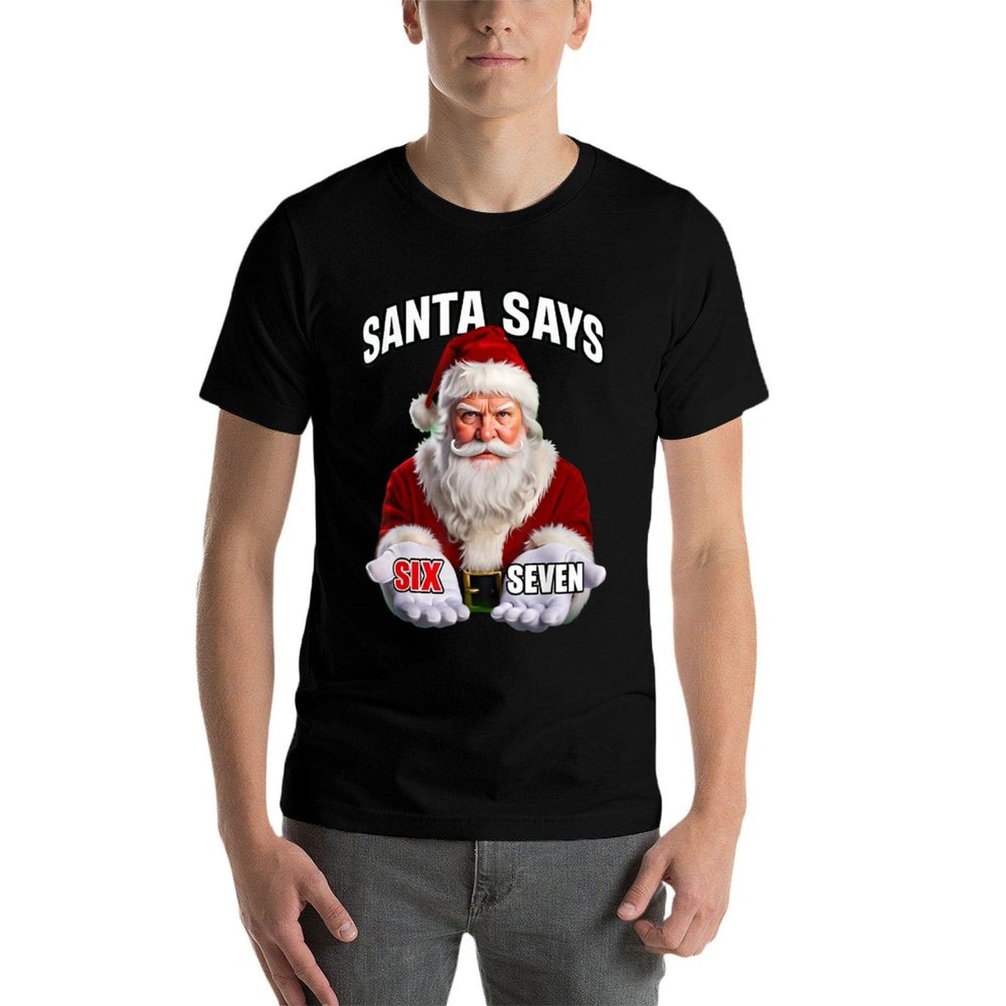 Santa Says Six Seven Funny 67 Christmas Holiday Party  Oversized Silhouette T-Shirt