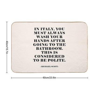 In Italy - The Office Quote Bath Mat