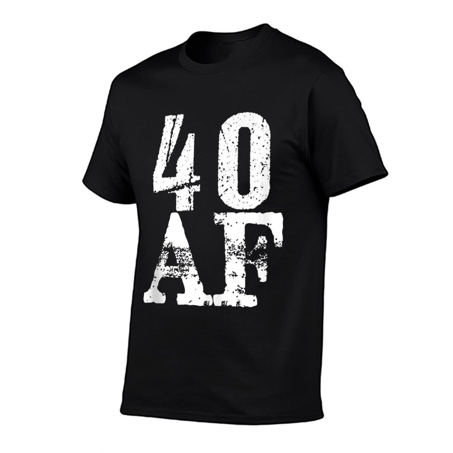 40 AF - Funny 40th Birthday Gift Men Women Forty As Fuck  Quick-drying T-Shirt