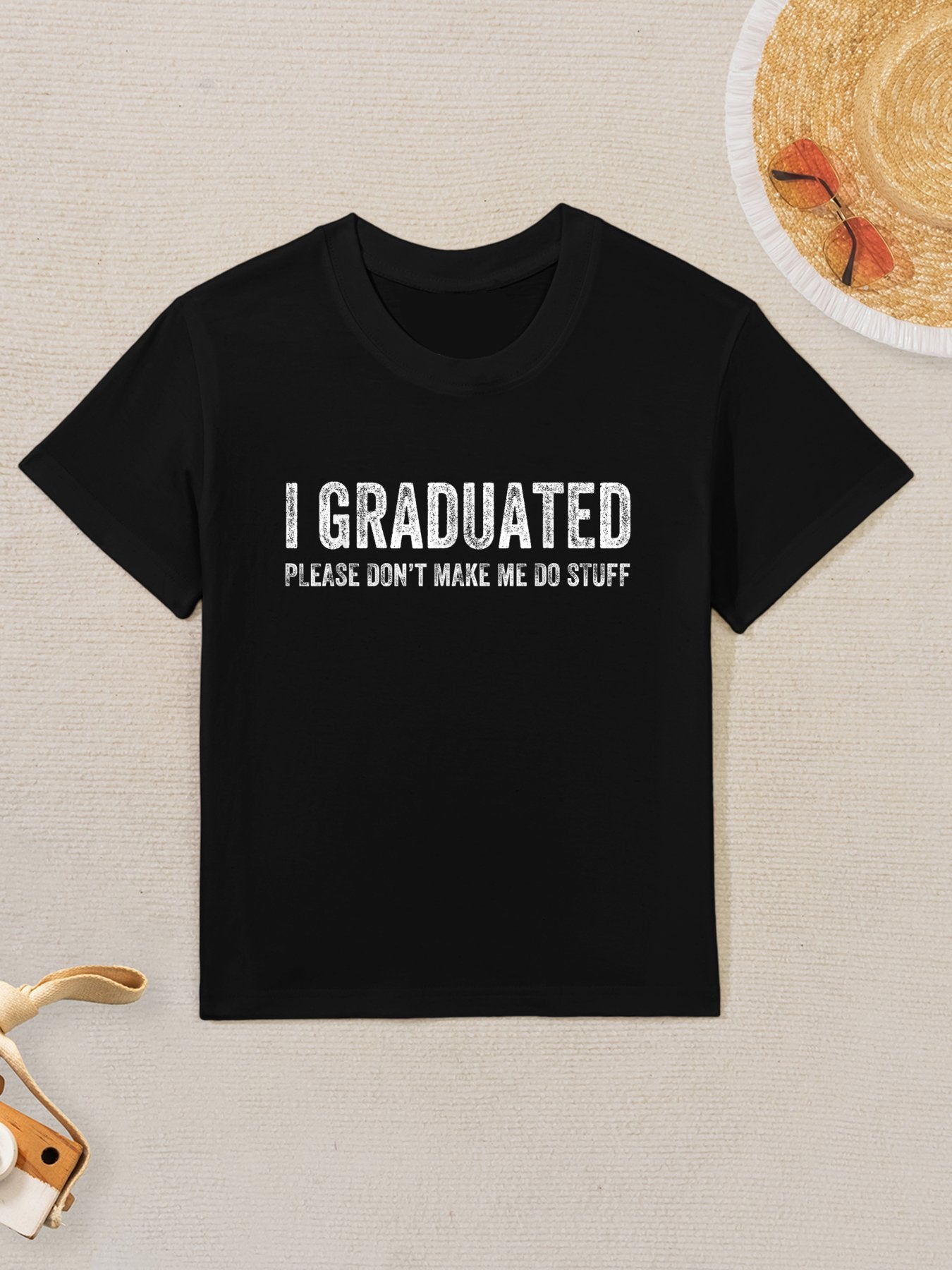 I GRADUATED Please Don’t Make Me Do Stuff Funny Graduation Kids T-Shirt