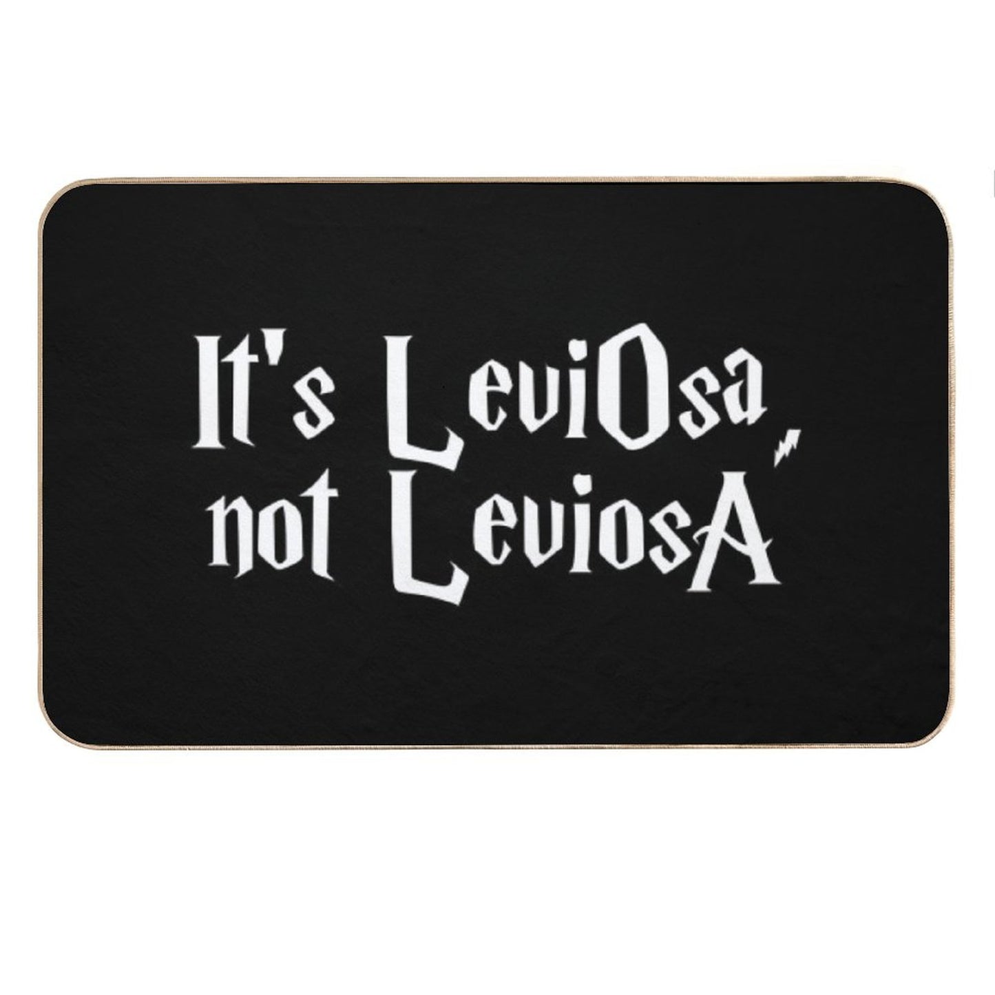 Is LeviOsa, Not LeviosA Bath Mat