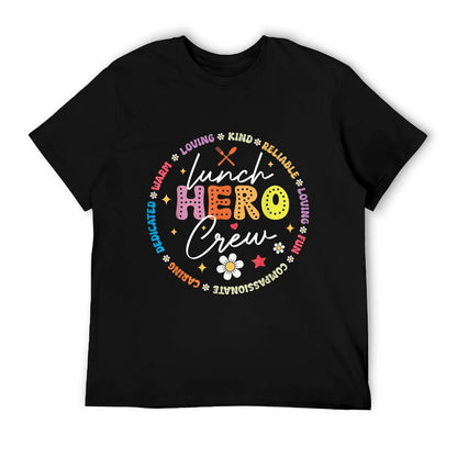 School Lunch Hero Crew Funny Cafeteria Workers Lunch Lady T-Shirt