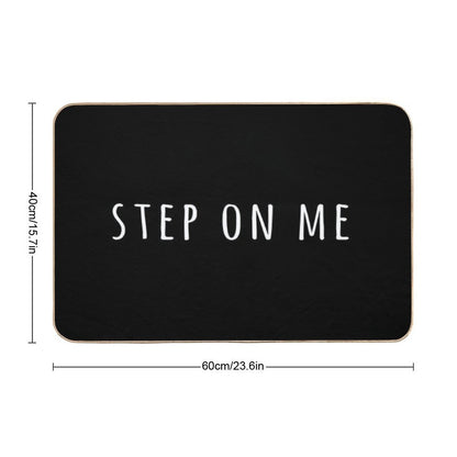 Step On Me Bath Mat
