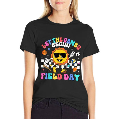 Field Day 2025 Let The Games Begin Teachers Kids Field Day  Fade-proof Color T-Shirt