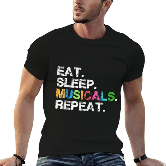 Musicals Tshirt - Funny Theatre Life Drama Theater Tee T-Shirt